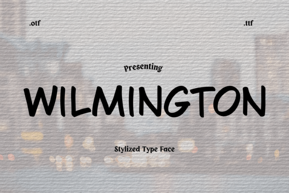 Command Attention with Wilmington: Urban Display Typography